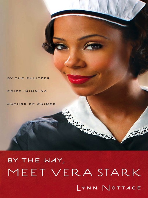 Title details for By the Way, Meet Vera Stark (TCG Edition) by Lynn Nottage - Available